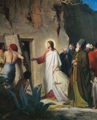 The Raising of Lazarus Bir İsa'nın Mucizesinin Güçlü ve Düşünceli Tasviri!